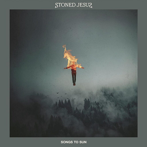 Stoned Jesus Songs To Sun