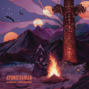 Atomic Shaman Saman The Doom