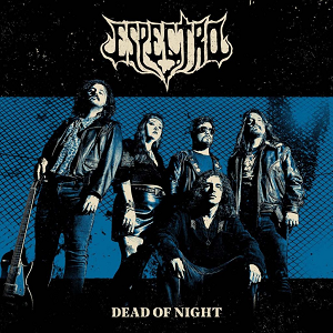 Espectro Dead Of Night