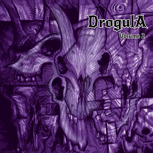 DrogulA Volume 2