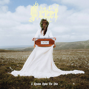 GREET I Know How To Die