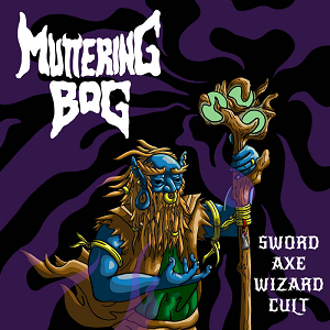 Muttering Bog Sword Axe Wizard Cult