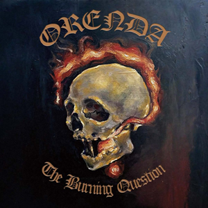 Orenda Burning Question