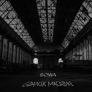 SOWA Gdansk Macabre
