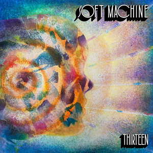 Soft Machine Thirteen