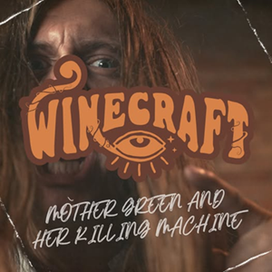 Winecraft Mother Green Killing Machine