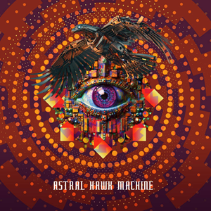Astral Hawk Machine
