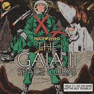 Motorpsycho Gaia II