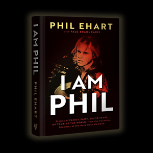Phil Ehart I Am Phil