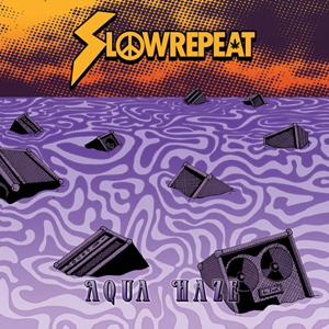 SlowRepeaT Aqua Haze