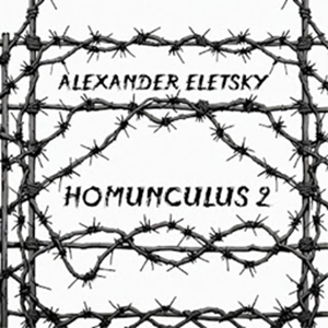 Alexander Eletsky Homunculus 2