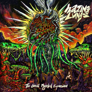Hazing Lungs The Great Myclelial