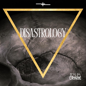 Jesus Cringe Disastrology