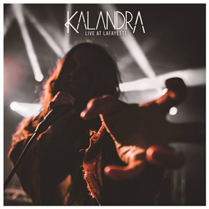 Kalandra Live at Lafayette