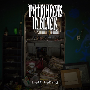 Patriarchs In Black Left Behind