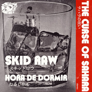 The Curse OF Sahara Skid Row