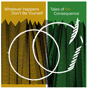 Whatever Happens Yourself No Consequences