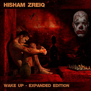 Hisham Zreiq Wake Up Extended