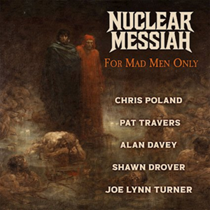 Nuclear Messiah For Mad man Only