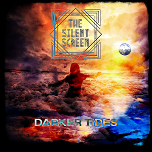 Silent Screen Darker Tides