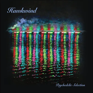 Hawkwind Psychedelic Selection
