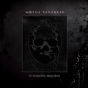 Motus Tenebrae Sorrows Requiem