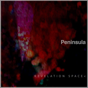 Peninsula Revelation Space