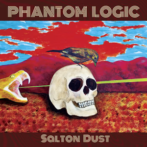 Phantom Logic Salton Dust