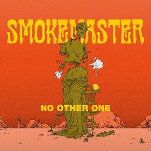 Smokemaster No Other One