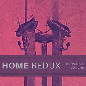 Telepathy Jo Quail Home Redux
