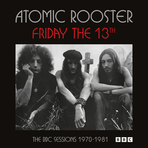 Atomic Rooster Friday 13