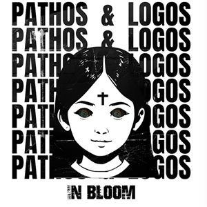 Pathos Logos In Bloom