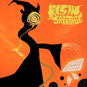 RIsin Sabotage Revived
