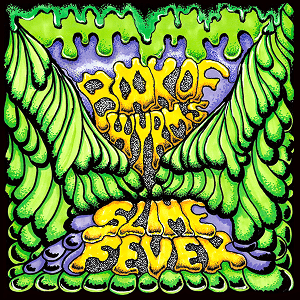 Book Of Wyrms Slimefever