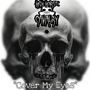 High Horse Calvary Cover Eyes