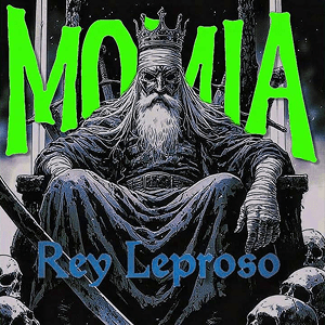 Momia Rey Leproso