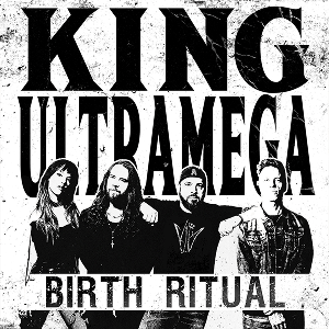 King Ultramega Birth Ritual