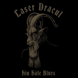 Laser Dracul Blues