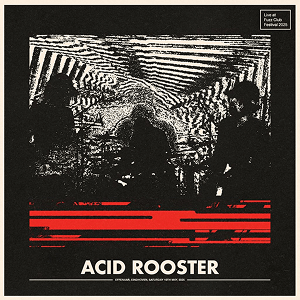 Acid Rooster Live Fuzz Club 25