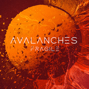 Avalanches Fragile
