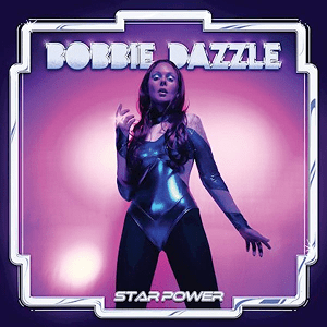 Bobbie Dazzle Star Power