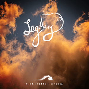 Shoreline Dream Legacy