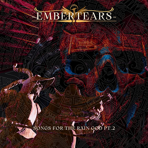 Embertears Rain God Pt.2