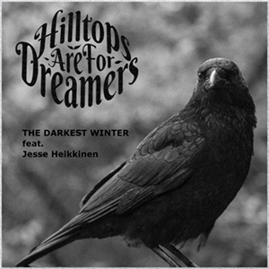Hilltops Are For Dreamers Darkest Winter