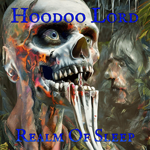 Hoodoo Lord Realm Sleep