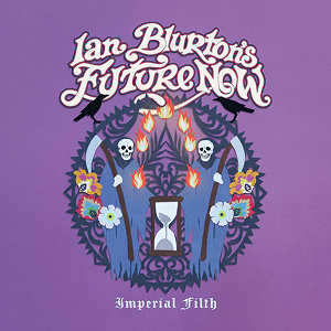 Ian Blurton's Future Now Imperial