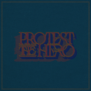 Protest The hero