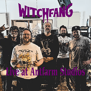 Witchfang Live Antfarm