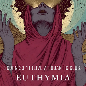 Euthymia Scorn