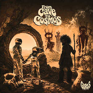 GUROS From Cave To Cosmos